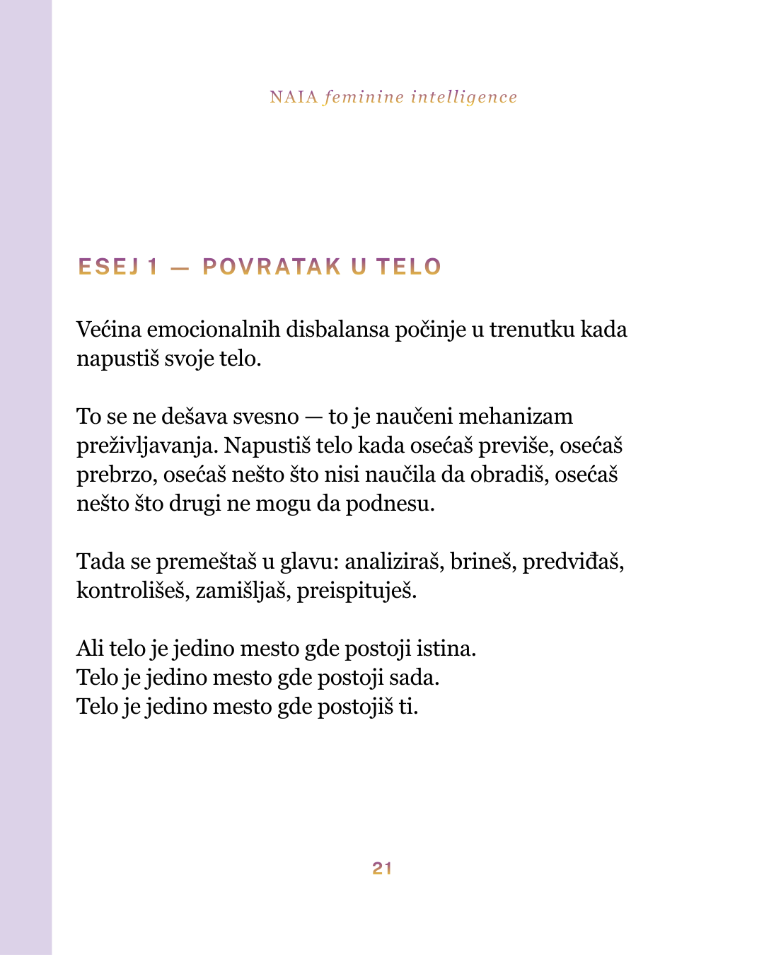 Text page from a book or document with a purple sidebar and white background
NAIA Feminine Intelligence — Ritualni vodič 28 dana POVRATKA SEBI, psihološko-somatski program